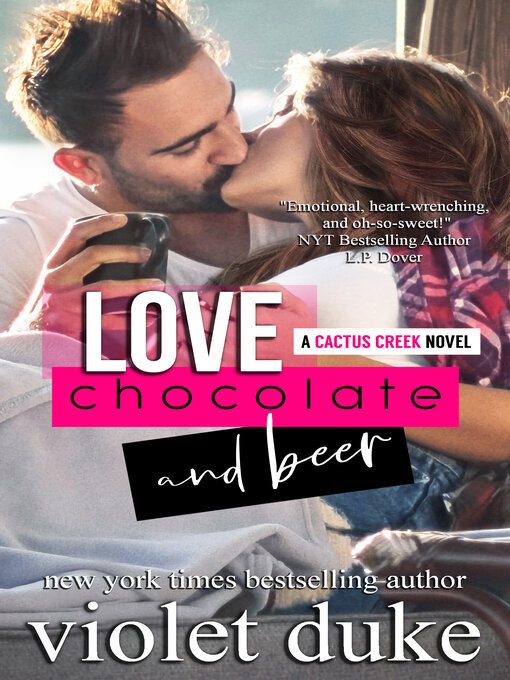 Title details for Love, Chocolate, and Beer by Violet Duke - Available